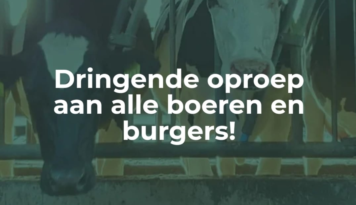 Dringende Oproep Aan Alle Boeren En Burgers! - Agractie